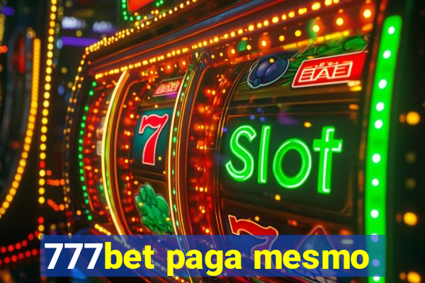 777bet paga mesmo